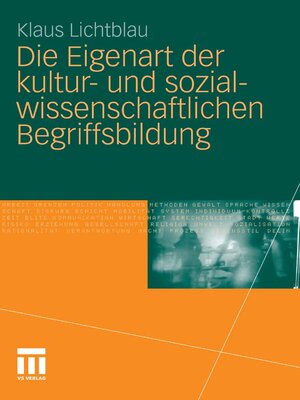 cover image of Die Eigenart der kultur- und sozialwissenschaftlichen Begriffsbildung